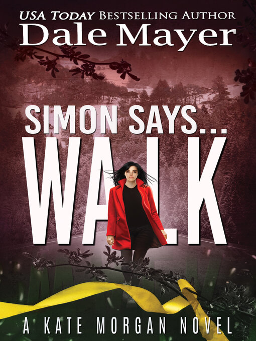 Title details for Simon Says... Walk by Dale Mayer - Available